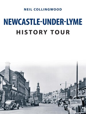 cover image of Newcastle-under-Lyme History Tour